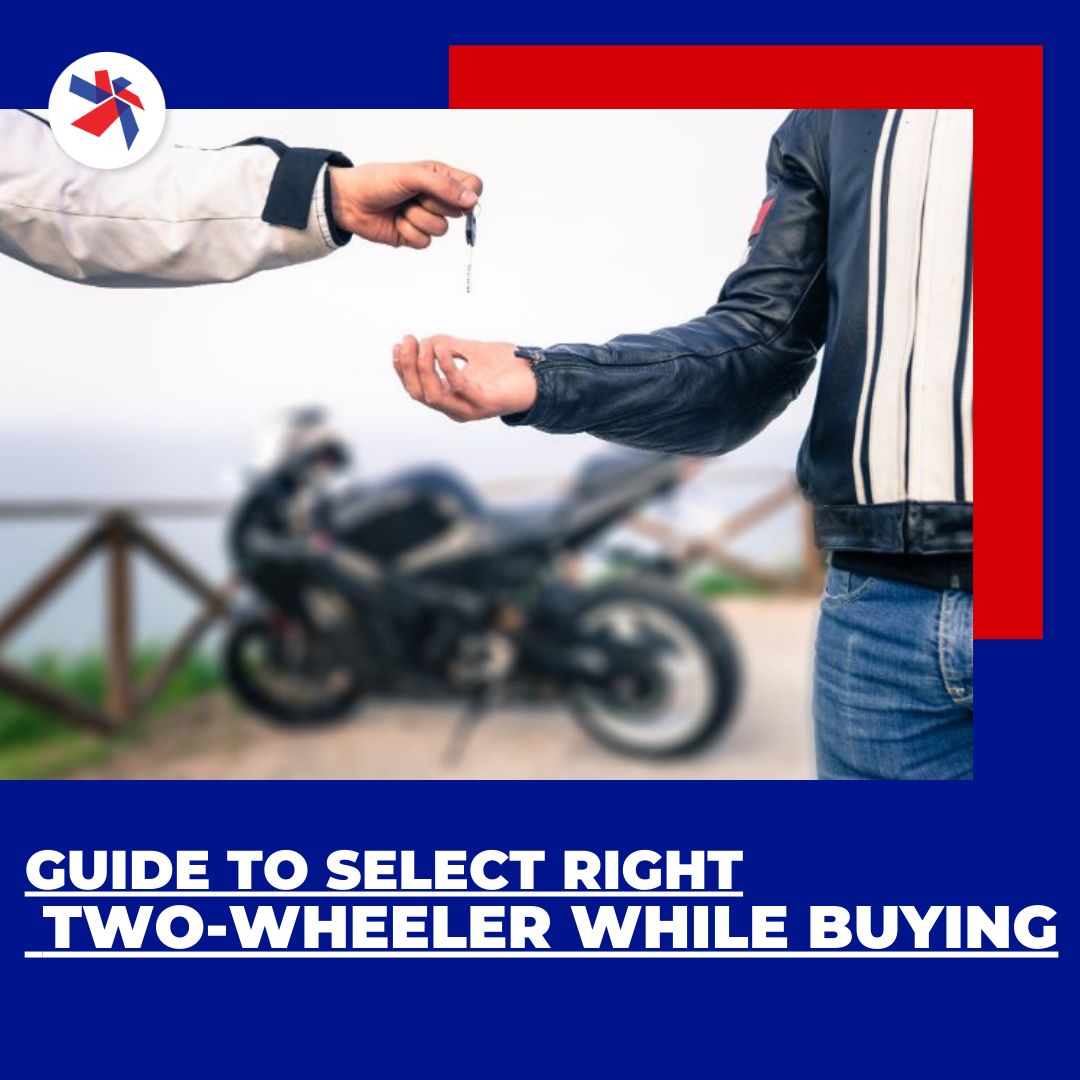 Guide to select right Two-Wheeler while buying