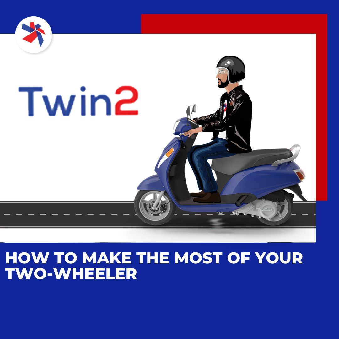 How to make the most of your Two-Wheeler